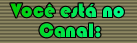 Seu canal:
